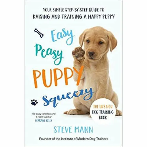Easy Peasy Doggy &  Puppy  Series By Steve Man 3 Books Collection Set (Diary Train, Squeezy, Even more)