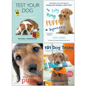 Test Your Dog, Easy Peasy Puppy Squeezy, The Perfect Puppy, 101 Dog Tricks 4 Books Collection Set
